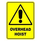 Overhead Hoist  Sign